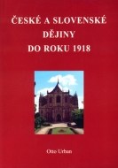 České a Slovenské dějiny do roku 1918 - cena, porovnanie