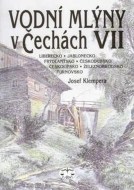 Vodní mlýny v Čechách VII. - cena, porovnanie