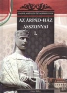 Az Árpád-ház asszonyai I. - cena, porovnanie
