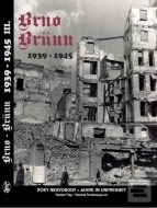Brno-Brünn 1939-1945 - cena, porovnanie