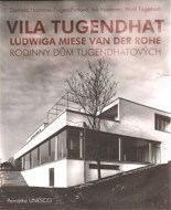 Vila Tugendhat Ludwiga Miese van der Rohe