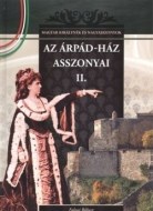 Az Árpád-ház asszonyai II. - cena, porovnanie