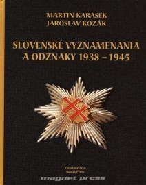 Slovenské vyznamenania a odznaky 1938 - 1945