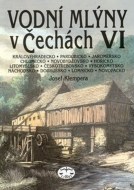 Vodní mlýny v Čechách VI. - cena, porovnanie
