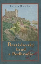 Bratislavský hrad a podhradie