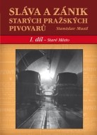 Sláva a zánik starých pražských pivovarů - cena, porovnanie