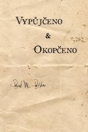 Vypůjčeno & Okopčeno - cena, porovnanie