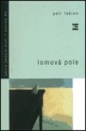 Lomová pole - cena, porovnanie