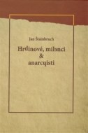 Hrdinové, milenci & anarchisti - cena, porovnanie