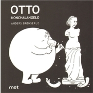 Otto Nonchalangelo - cena, porovnanie