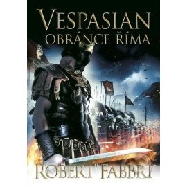 Vespasián - Obránce Říma