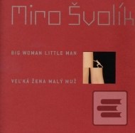 Big Woman Little Man/Velká žena malý muž - cena, porovnanie