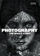 Photography whole story - cena, porovnanie