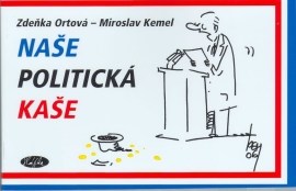 Naše politická kaše