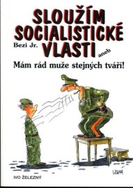 Sloužím socialistické vlasti