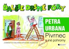 Ďalšie drsné fóry Petra Urbana