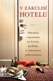 V zákulisí hotelu