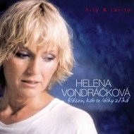 Helena Vondráčková - Blázen, Kdo Se Lásky Zríká: Hity & Rarity - cena, porovnanie