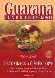 Guarana elixír dlouhověkosti