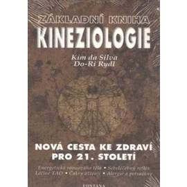 Kineziologie - Nová cesta ke zdraví pro 21. století