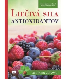 Liečivá sila antioxidantov