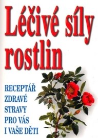 Léčivá síla rostlin