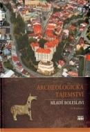 Archeologická tajemství Mladé Boleslavi - cena, porovnanie