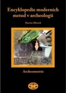 Encyklopedie moderních metod v archeologii - cena, porovnanie