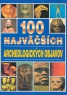 100 najväčších archeologických objavov - cena, porovnanie