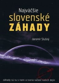 Najväčšie Slovenské záhady