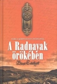 A Radnayak örökében