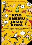 Kdo jinému jámu kopá - cena, porovnanie