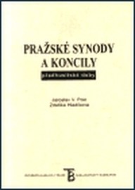 Pražské synody a koncily předhusitské doby