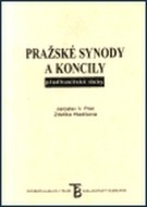 Pražské synody a koncily předhusitské doby - cena, porovnanie