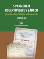 S plamenem kolektivizace v zádech - cena, porovnanie