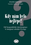 Kdy nám bylo nejlépe? - cena, porovnanie