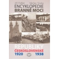 Encyklopedie branné moci republiky československé 1920-1938 - cena, porovnanie