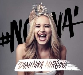 Dominika Mirgová - #Nová