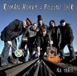 Roman Horký, Pozdní Sběr - Na trati