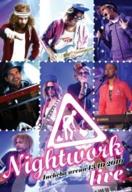 Nightwork - Nightwork live