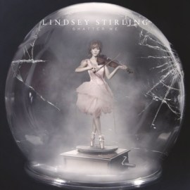 Lindsey Stirling - Shatter Me