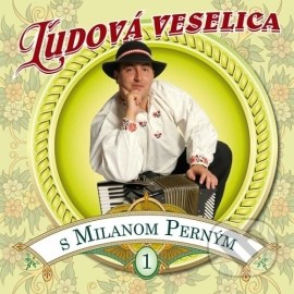 Milan Perný - Ľudová veselica s Milanom Perným 1