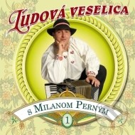 Milan Perný - Ľudová veselica s Milanom Perným 1 - cena, porovnanie