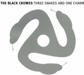 Black Crowes - Three Snakes and One Charm