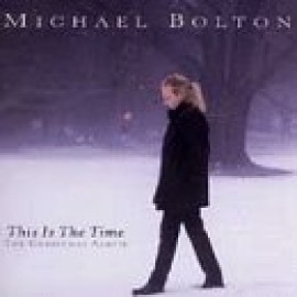 Michael Bolton - This Is The Time - The Christmas
