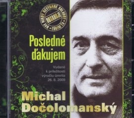Michal Dočolomanský - Posledné ďakujem