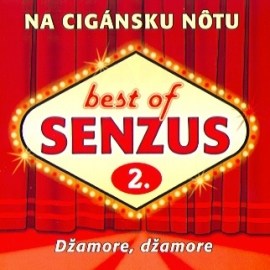 Senzus - Best of 2: Džamore, džamore