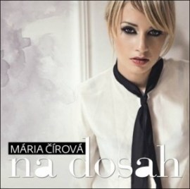 Mária Čírová - Na dosah