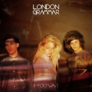 London Grammar - If You Wait - cena, porovnanie