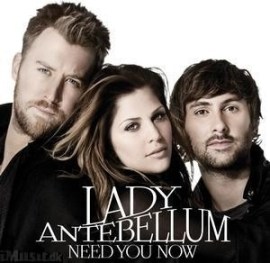Lady Antebellum - Need You Now